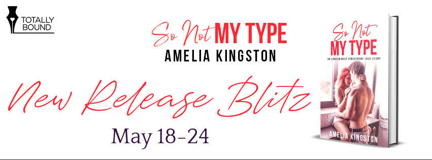 So Not My Type by Amelia Kingston