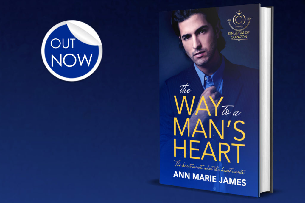 The Way to a Man's Heart by Ann Marie James