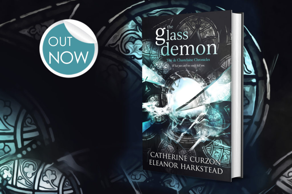 The Glass Demon by Catherine Curzon and Eleanor Harkstead