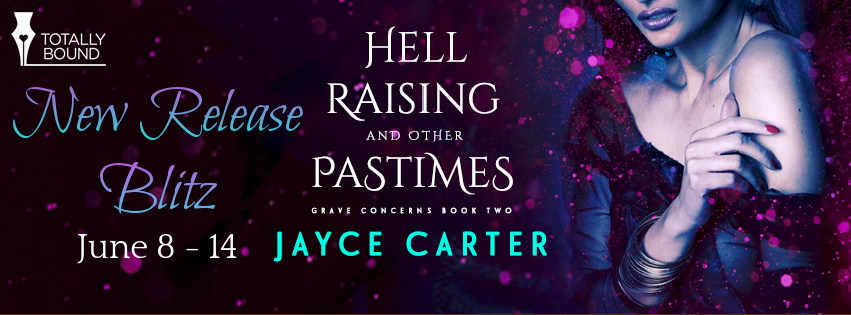 Hell Raising and other Pastimes by Jayce Carter