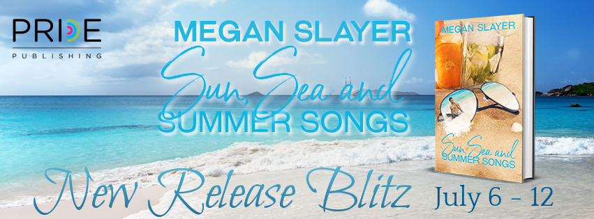 Sun, Sea, and Summer Songs by Megan Slayer