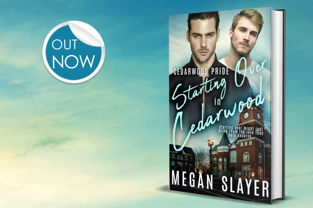 Starting Over in Cedarwood by Megan Slayer