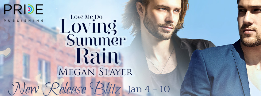 Megan Slayer's LOVING SUMMER RAIN