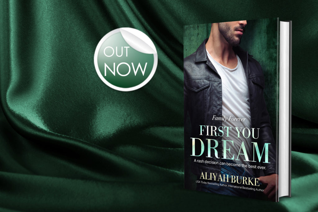 First You Dream by Aliyah Burke